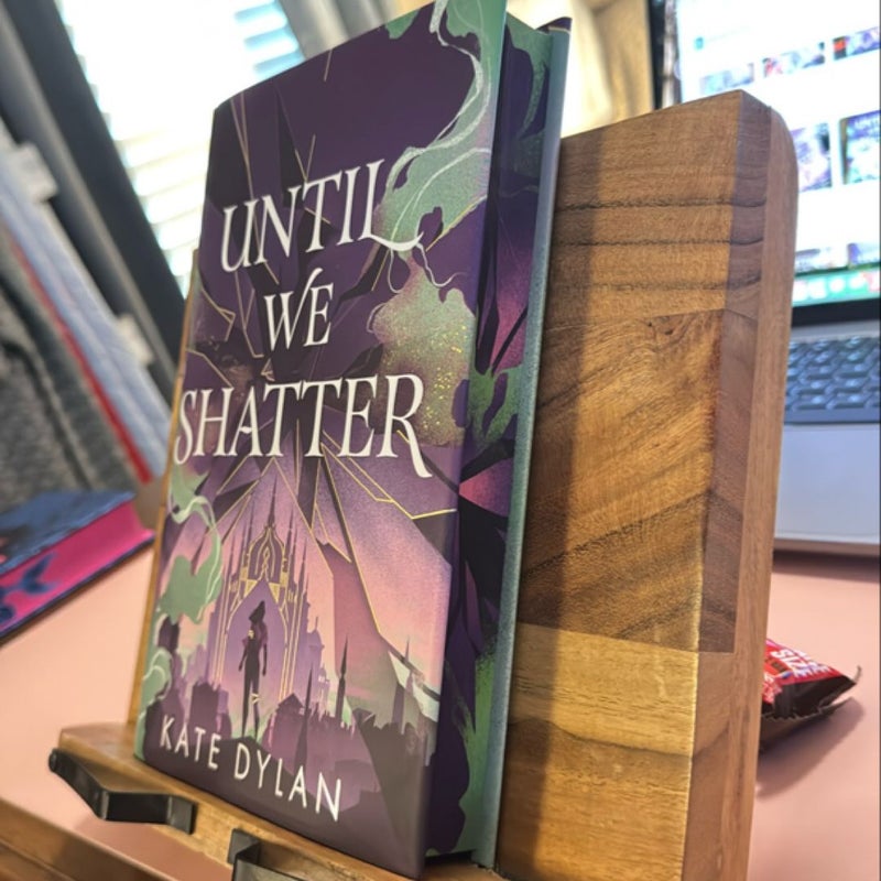 Until We Shatter (signed, Illumicrate edition)