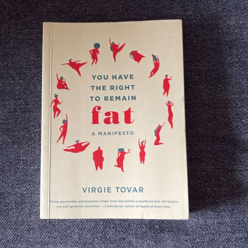 You Have the Right to Remain Fat