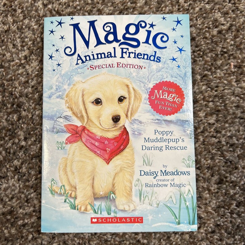 Magic Animal Friends - Poppy Muddlepup's Daring Rescue
