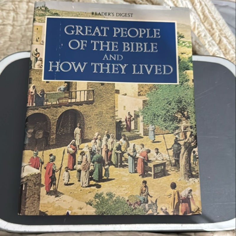 Great People of the Bible and How They Lived 