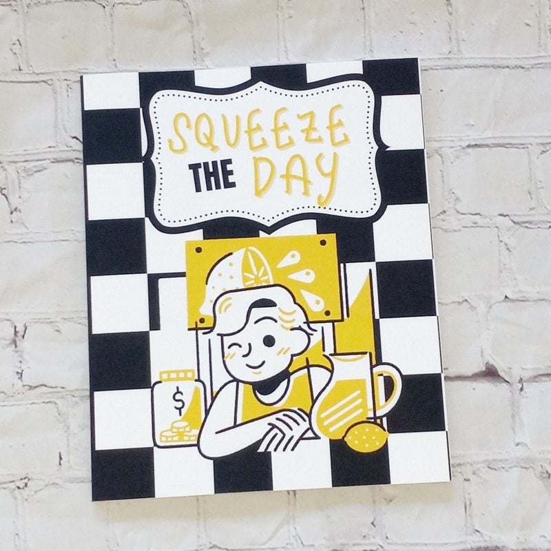 Squeeze The Day