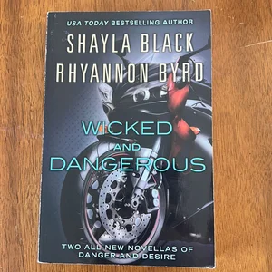 Wicked and Dangerous