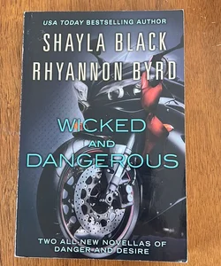 Wicked and Dangerous