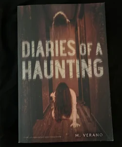 Diaries of a Haunting
