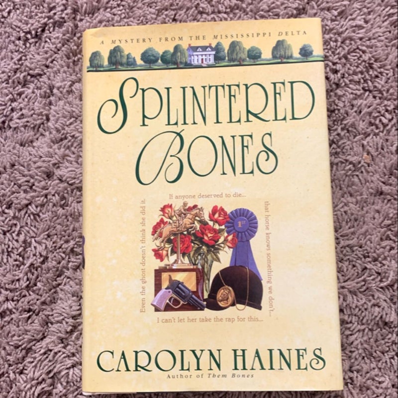 Splintered Bones