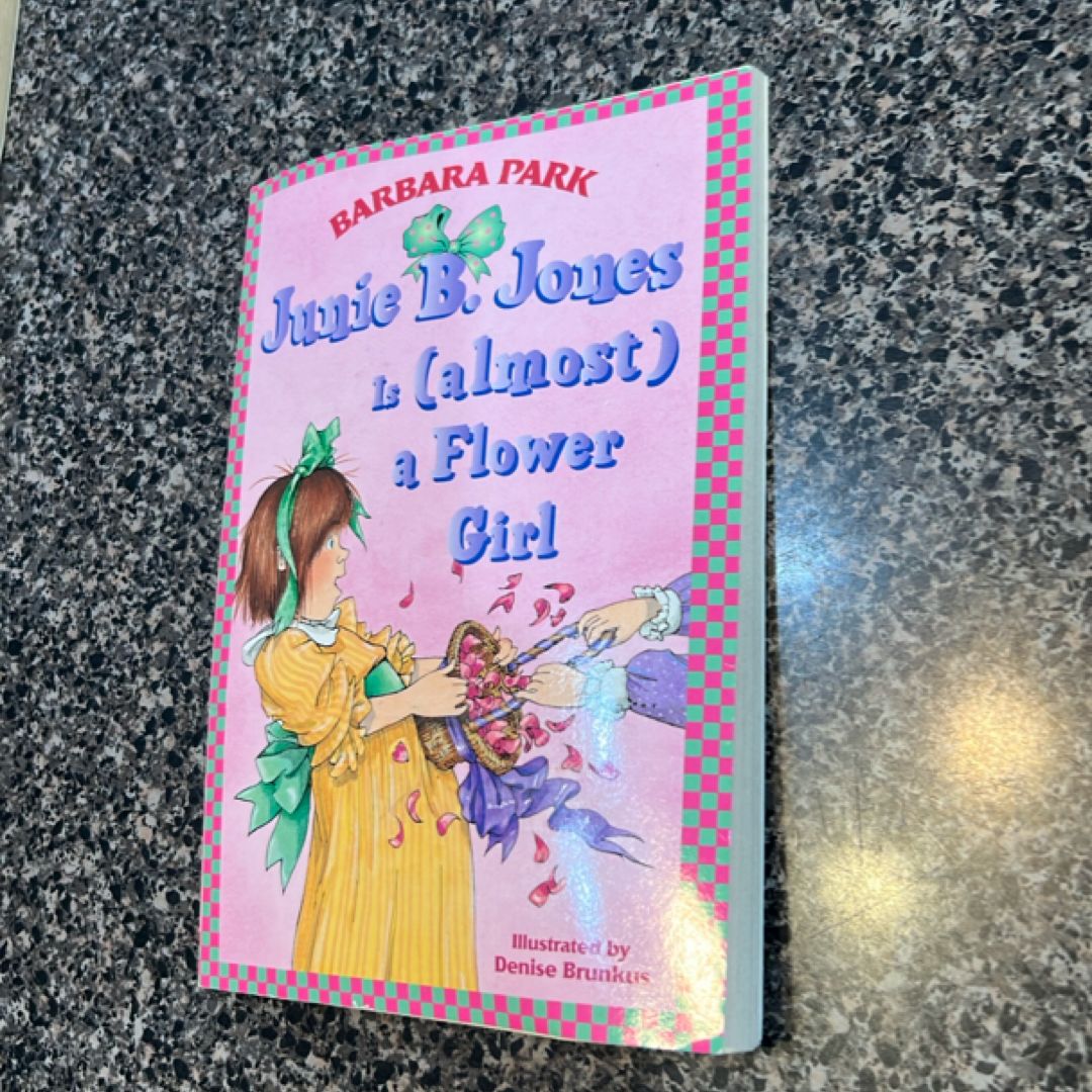 Junie B. Jones is almost a flower girl