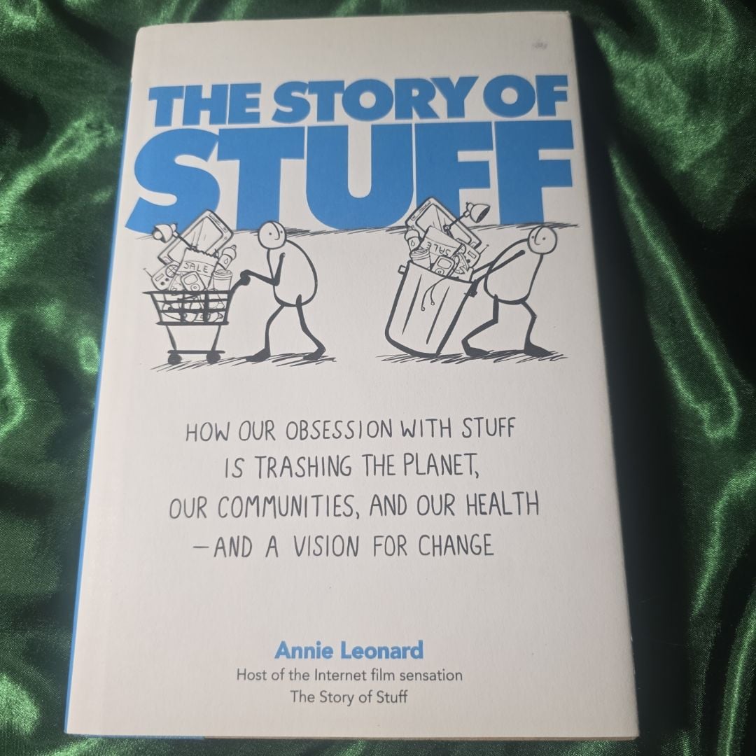 The Story of Stuff by Annie Leonard, Hardcover | Pangobooks