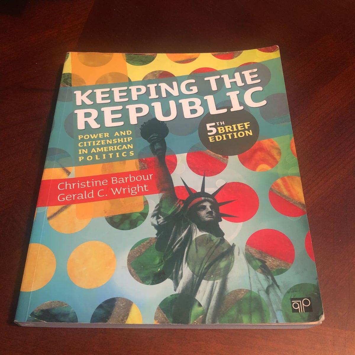 Keeping the Republic by Christine Barbour; Gerald Wright