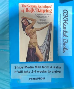 The Serena Technique of Belly Dancing 