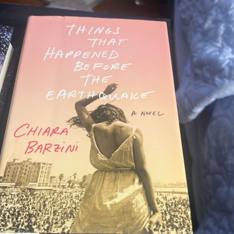 Things That Happened Before the Earthquake