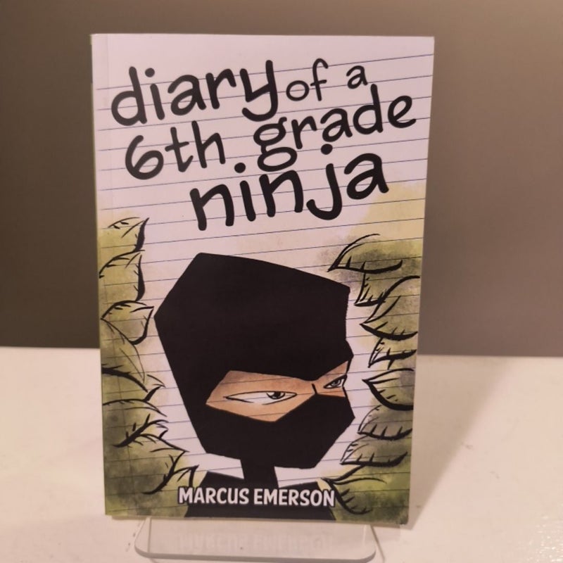 Diary of a 6th Grade Ninja