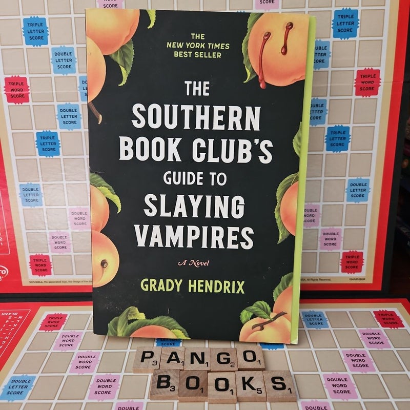 The Southern Book Club's Guide to Slaying Vampires