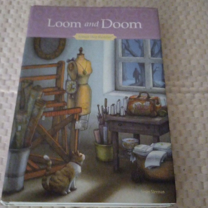 Loom and Doom