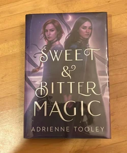 Sweet & Bitter Magic (Signed Owlcrate edition)