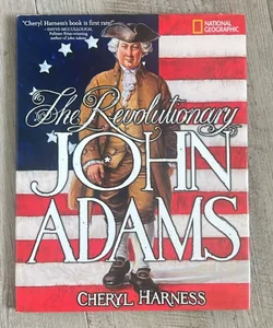 The Revolutionary John Adams