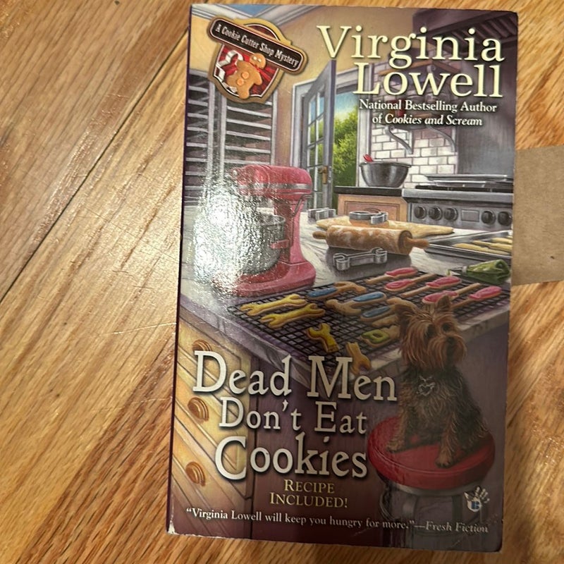 Dead Men Don't Eat Cookies