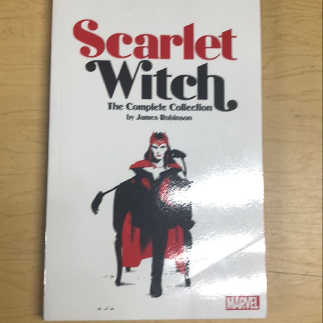 Scarlet Witch by James Robinson: the Complete Collection