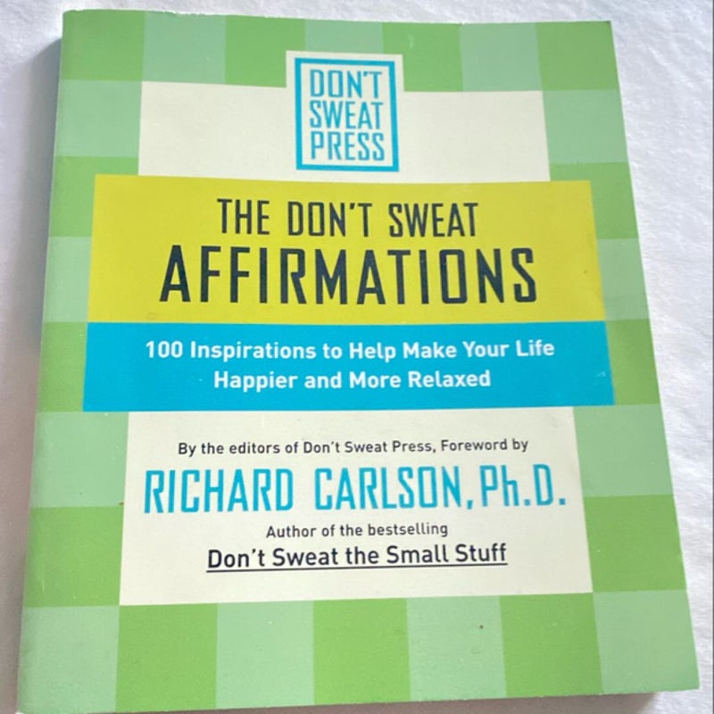 The Don't Sweat Affirmations