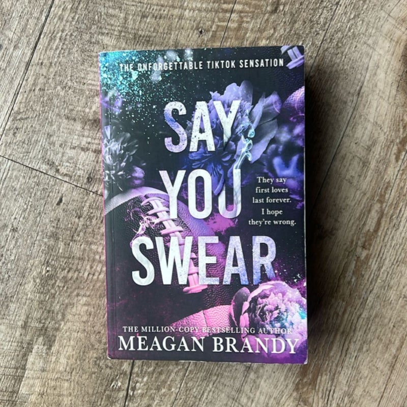 Say You Swear