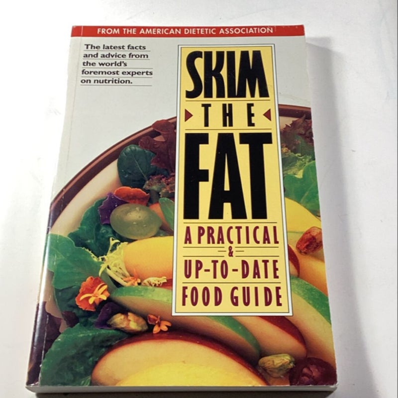 Skim the Fat