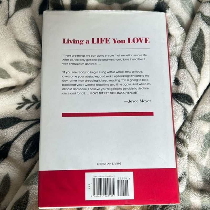 Living a Life You Love