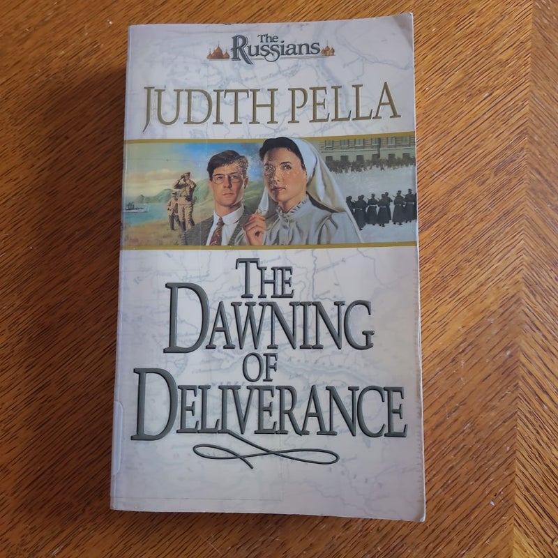 The Dawning of Deliverance