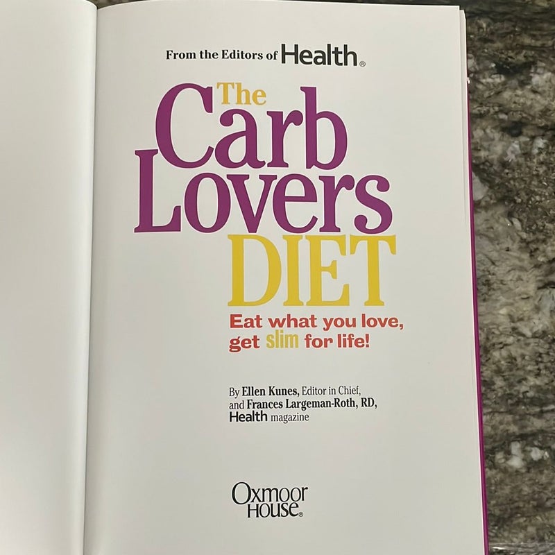 The Carb Lovers Diet