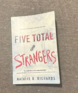 Five Total Strangers