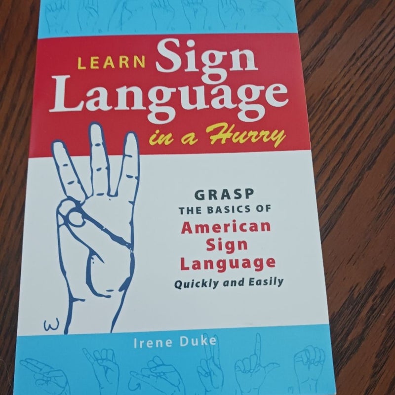 Learn Sign Language in a Hurry