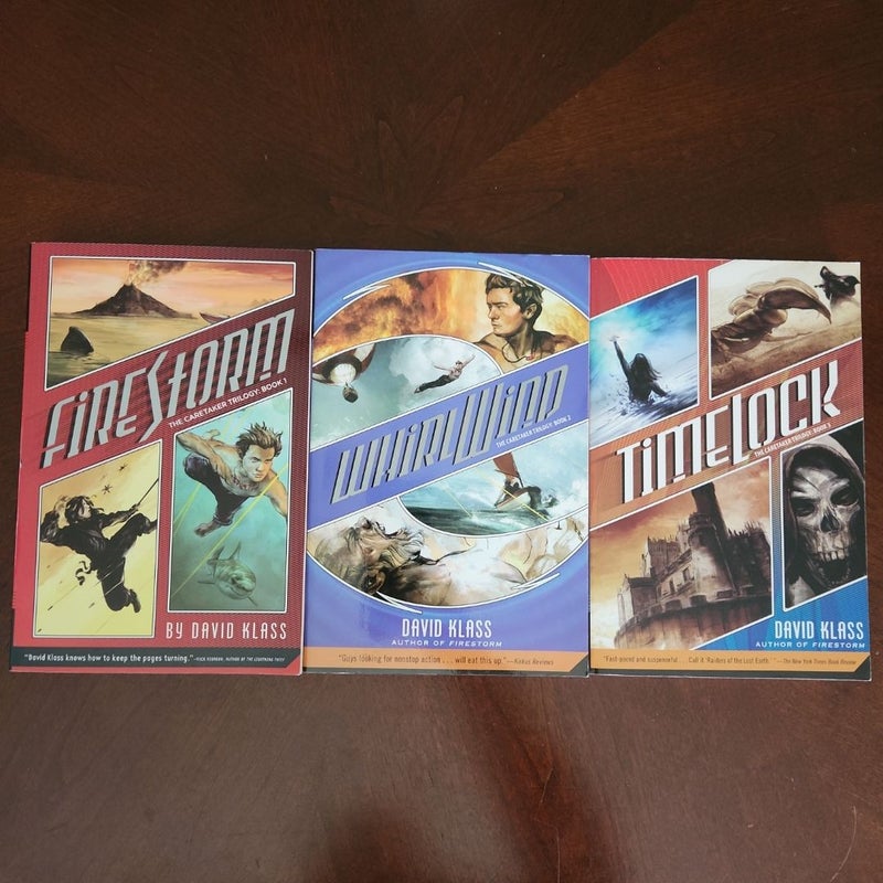 Firestorm - Whirlwind - Timelock (The Caretaker Trilogy - Books 1-3)