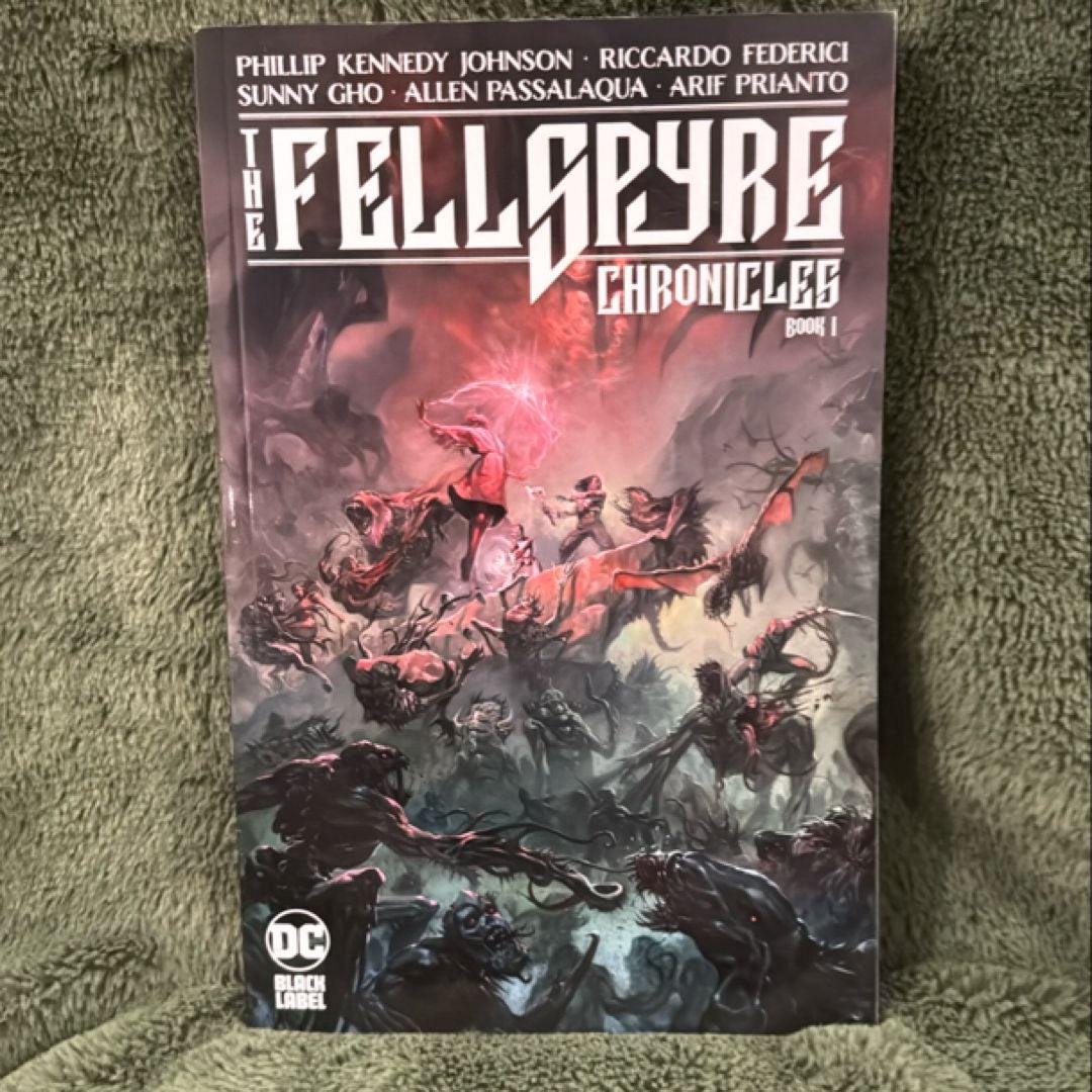 The Fellspyre Chronicles Book I