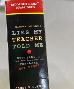 Lies My Teacher Told Me (unabridged audiobook)
