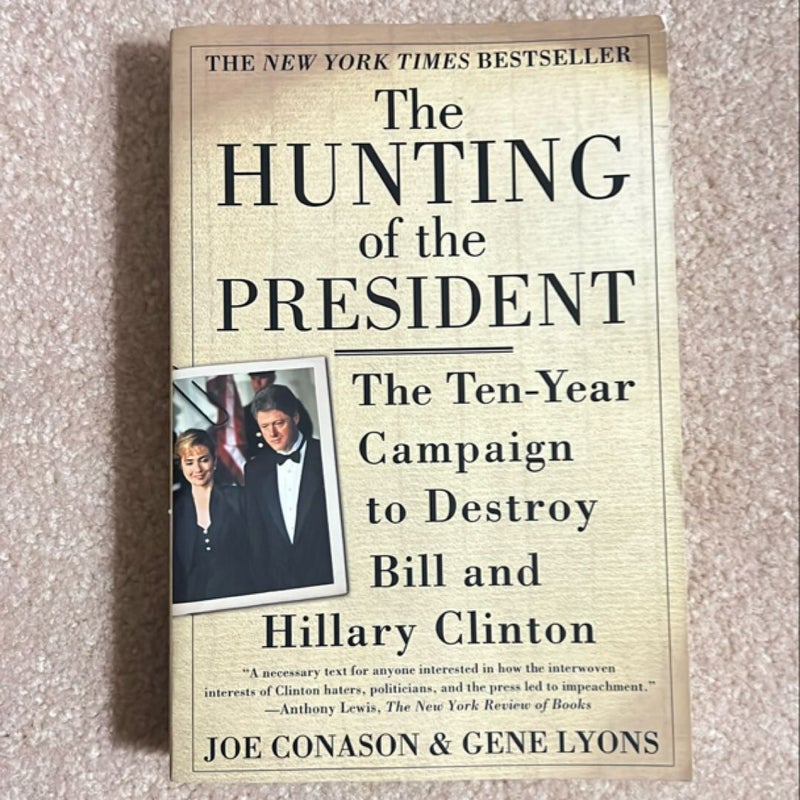 The Hunting of the President