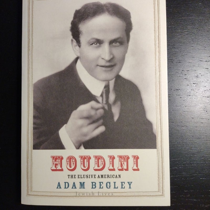 2 Books: The Life and Afterlife of Harry Houdini, Houdini The Elusive American 