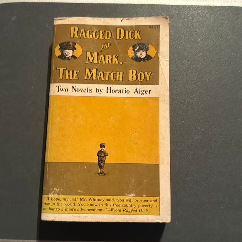 Ragged Dick and Mark, the Match Boy