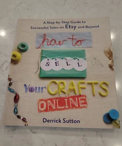 How to Sell Your Crafts Online