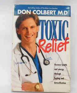 Toxic Relief