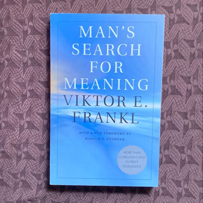 Man's Search for Meaning