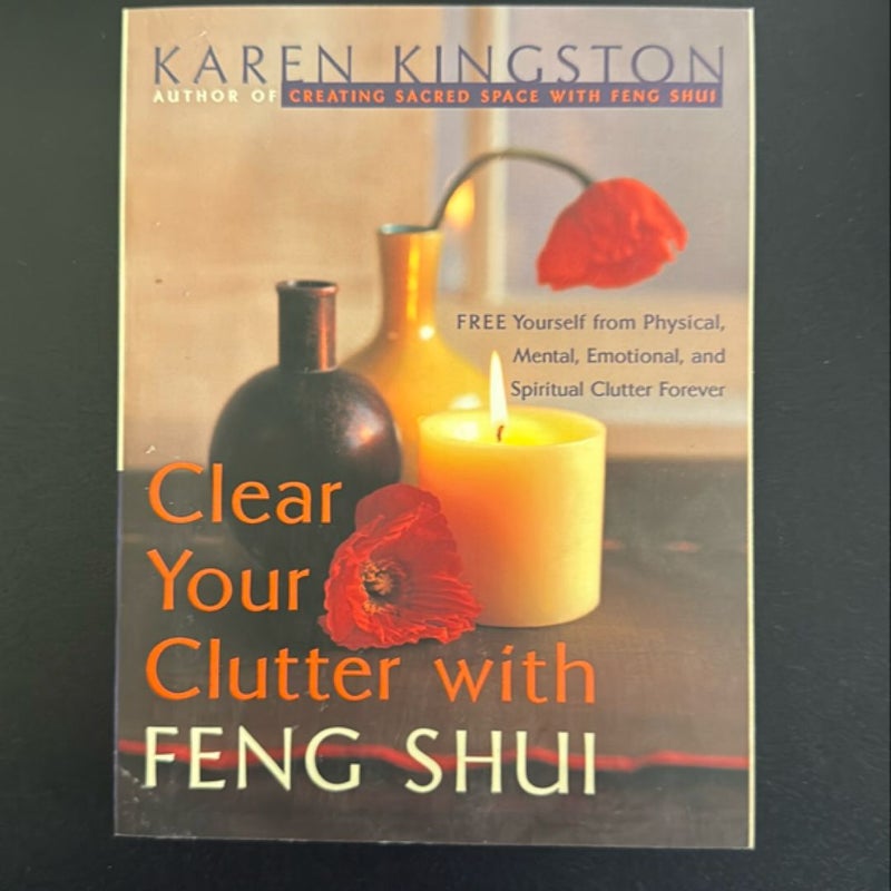 Clear Your Clutter with Feng Shui