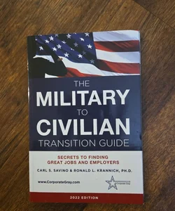 The military to civilian transition guide