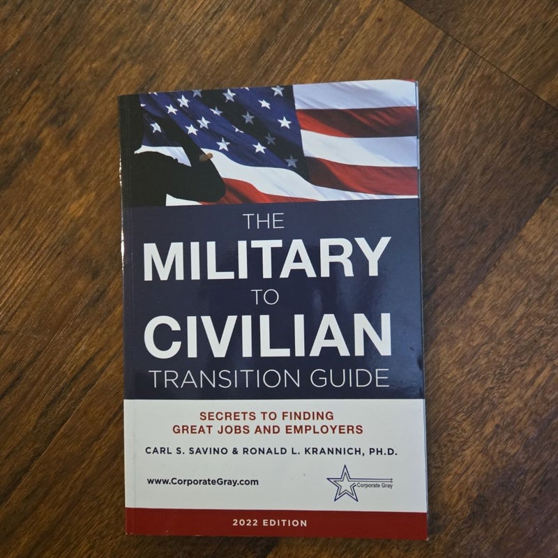 The military to civilian transition guide