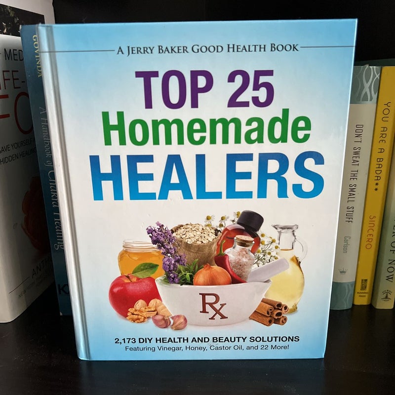 Top 25 Homemade Healers