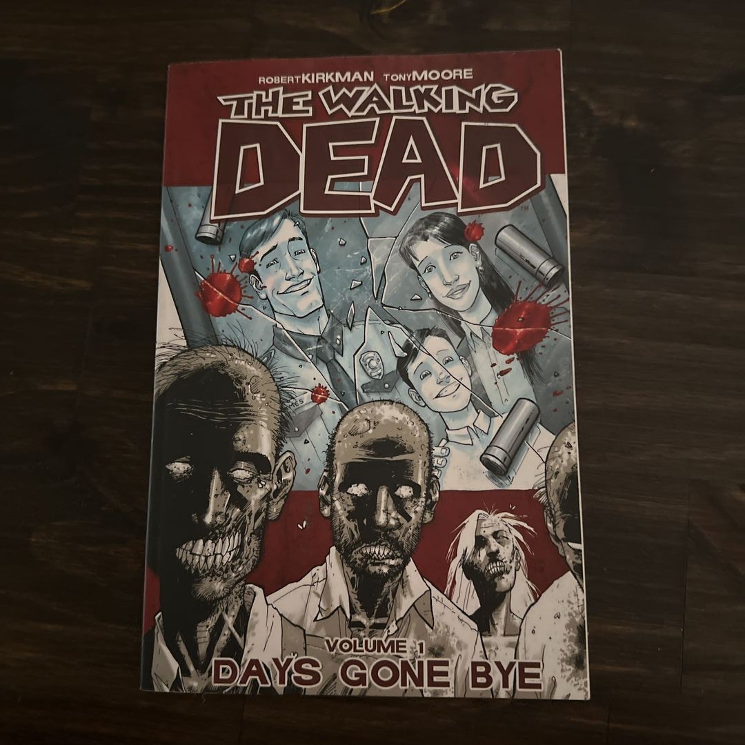  The Walking Dead, Vol. 1: Days Gone Bye: 9781582406725: Robert  Kirkman, Tony Moore: Books