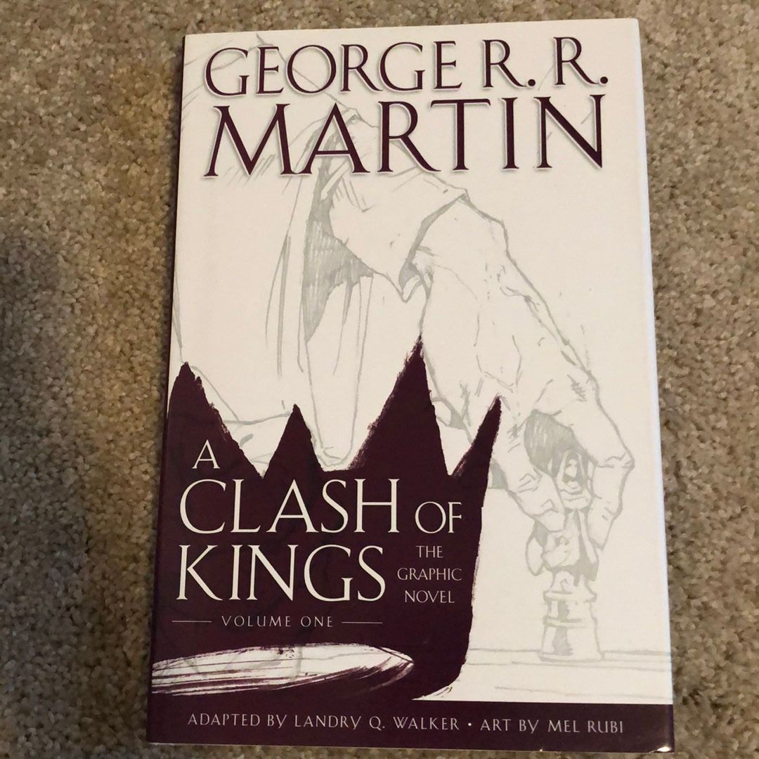 A Clash of Kings: the Graphic Novel: Volume One