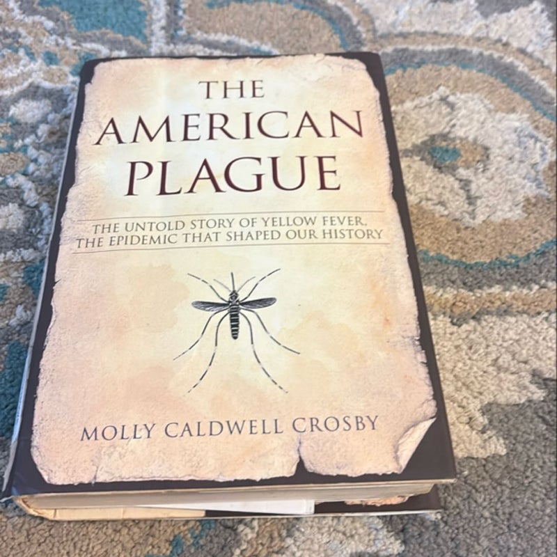 The American Plague