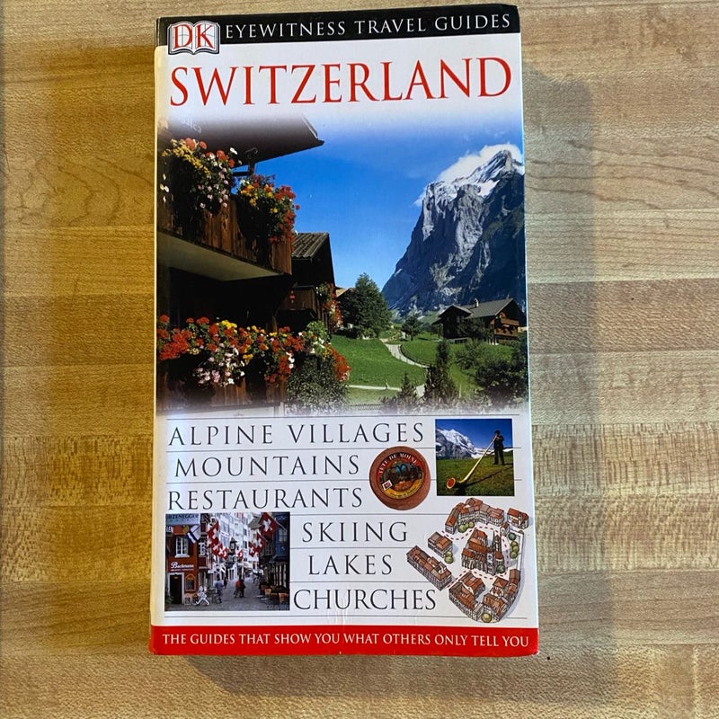 Eyewitness Travel Guide - Switzerland