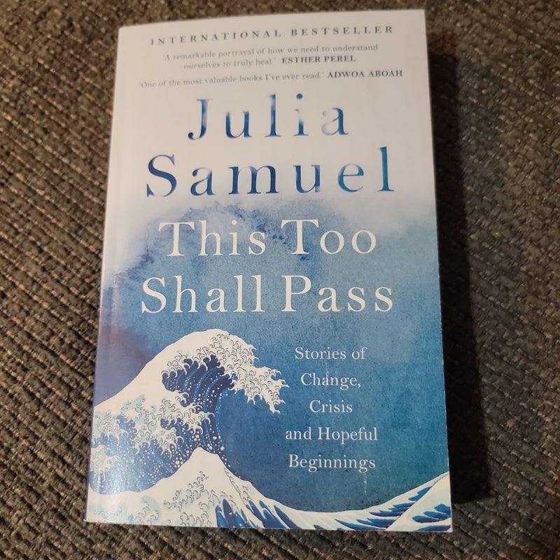 This Too Shall Pass