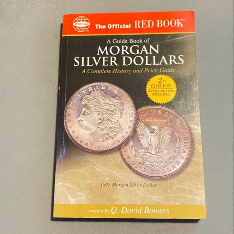 A Guide Book of Morgan Silver Dollars