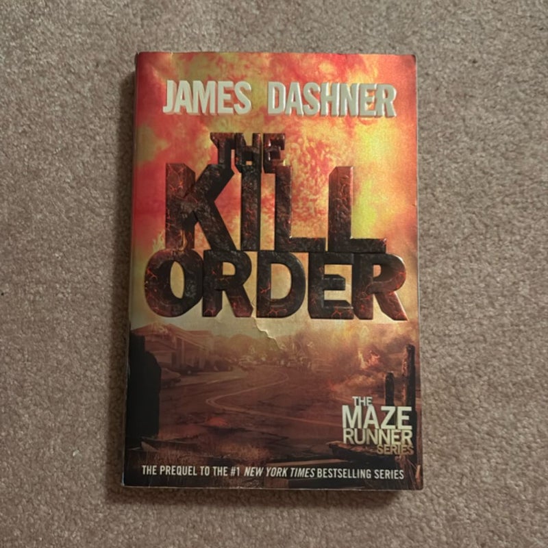 The Kill Order (Maze Runner, Book Four; Origin)