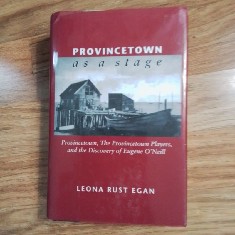 Provincetown as a Stage